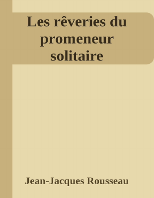 Couverture de Rousseau - Rêveries du promeneur solitaire (Grenoble)